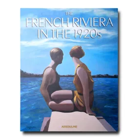 ASSOULINE The French Riviera in The 1920s Book by Xavier Girard