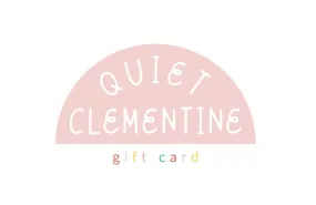 Quiet Clementine Digital Gift Card